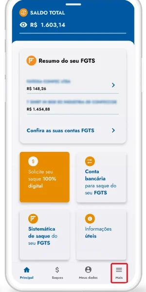 01: Na tela inicial, após realizar o login, vá até a opção mais.